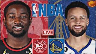 LIVE: GOLDEN STATE WARRIORS vs ATLANTA HAWKS | NBA | PLAY BY PLAY | SCOREBOARD