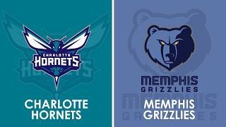 Charlotte Hornets vs Memphis Grizzlies NBA Live Scoreboard