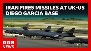 Iran fires missiles at UK-US Diego Garcia base, it is understood | BBC News