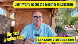 Why you shouldn’t worry about the weather in Lanzarote!