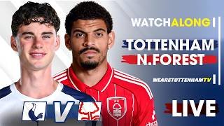 Tottenham Vs Nottingham Forest @spurskingstv [LIVE WATCH ALONG]​