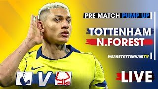 PRE-MATCH PUMP UP • Tottenham Vs Nottingham Forest @KateandJimbo @THFCTILLWEDIE