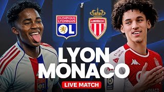 🔴 LYON – MONACO / MATCH EN DIRECT / LIGUE 1 / DUEL POUR L'EUROPE ! 🔥