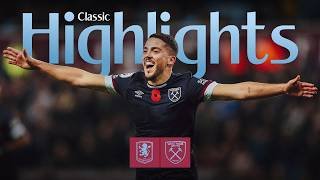 Two Late Goals in Villa Park Haul! ⚒️ | Aston Villa 1-4 West Ham | Classic Highlights