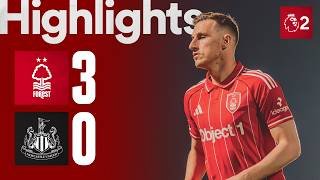 CHRIS WOOD ON TARGET! 🎯 | Forest B-Team 3-0 Newcastle United | Premier League 2 Highlights 🎥