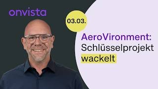 03.03.26 AeroVironment Aktie