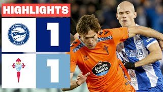 DEPORTIVO ALAVÉS 1 - 1 RC CELTA I RESUMEN LALIGA EA SPORTS
