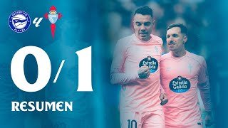 Deportivo Alavés vs Celta (0-1) | Resumen y gol | Highlights LALIGA EA SPORTS
