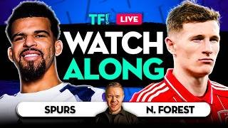TOTTENHAM vs NOTTINGHAM FOREST LIVE Goldbridge Watchalong