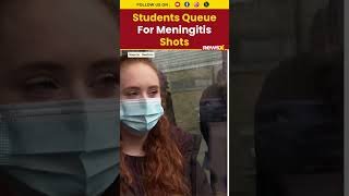 Students Queue for Vaccine as Meningitis Cases Rise to 29 in Southeast England