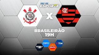 CORINTHIANS X FLAMENGO - AO VIVO | CAMPEONATO BRASILEIRO – 22/03/2026