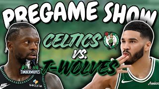 Celtics vs. Timberwolves Pregame Show