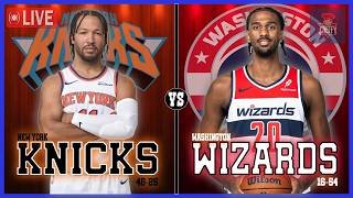 New York Knicks VS Washington Wizards LIVE Play-By-Play | Pre and Post Game Coverage!
