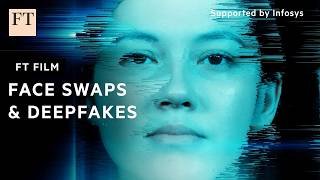 The rise of deepfakes and how to stop them | FT Film