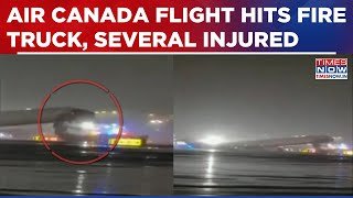 Air Canada Plane Collides With Fire Truck In New York Airport; Panic, Damage & Full-Scale Emergency