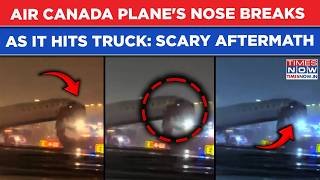 Air Canada Flight Hits Truck On New York Airport Runway| Jet's Nose Broken| Scary Aftermath Visuals