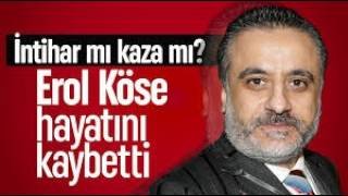 Erol Köse, 16. kattan düşerek hayatını kaybetti!