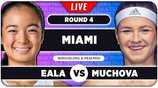 EALA vs MUCHOVA • WTA Miami 2026 • LIVE Tennis Watchalong
