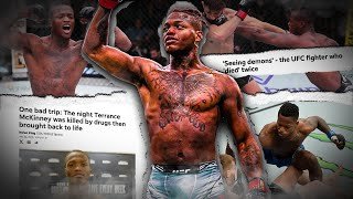 The UFC Fighter That Died Twice: Terrance McKinney (Documentary)