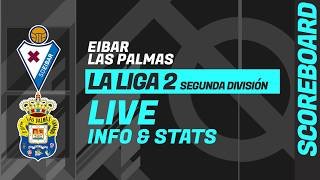 Eibar - Las Palmas: LIVE score and stats of La Liga 2 Spanish League