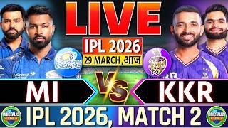 Mumbai vs Kolkata Live Commentary | IPL 2026 Live Match Today Score | MI vs KKR Cricket Live