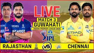 IPL 2026 Live: Rajasthan Royals v Chennai Super Kings Live | RR vs CSK Live Commentary | CSK Innings