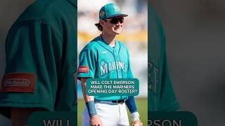 WILL COLT EMERSON MAKE THE MARINERS OPENING DAY ROSTER? #mlb #baseball #mariners