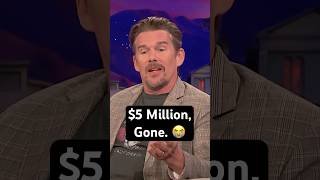Ethan Hawke makes a 5-MILLION-DOLLAR Mistake
