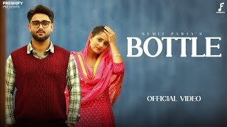 Bottle - Sumit Parta (Official Video) Rakhi Lohchab | New Haryanvi Song 2025 | Freshify Recordss