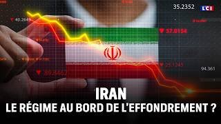 Iran : le régime au bord de l’effondrement ?｜LCI