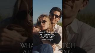 What to Watch After Finishing “Love Story”