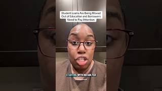 Student Loans Are Being Moved Out of Education and Borrowers Need to Pay Attention