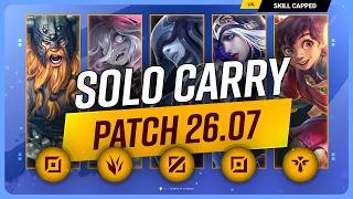 The NEW BEST SOLO CARRY CHAMPIONS on PATCH 26.07 - League of Legends