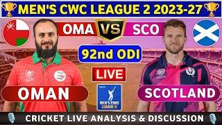 Scotland vs Oman, 92nd ODI Live Score & Commentary OMA vs SCO 92nd ODI Match Men's CWC League 2