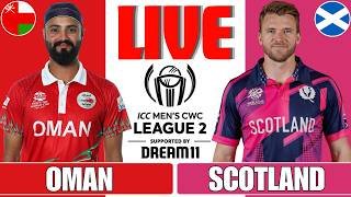 OMAN vs SCOTLAND LIVE MATCH TODAY 🟥 OMA vs SCO - CRICKEX INFO