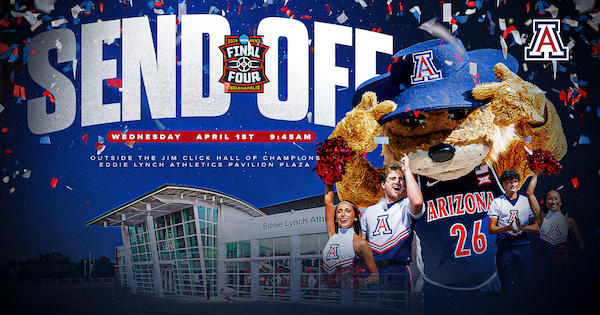 Arizona Wildcats fans invited to Final Four send-off at McKale