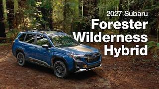 Introducing the new 2027 Subaru Forester Wilderness Hybrid