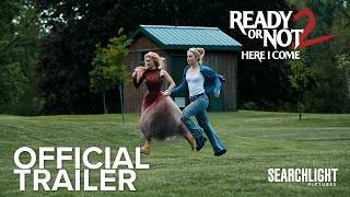 READY OR NOT 2: HERE I COME | Official Trailer | Searchlight Pictures