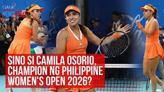 Sino si Camila Osorio, champion ng Philippine Women's Open 2026? | GMA Integrated Newsfeed