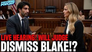 BREAKING! Blake Lively V. Justin Baldoni MAJOR Court Hearing LIVE!