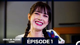 Série de Pleine Lune Épisode 1 (Doublage En Français)