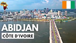 Découvrez ABIDJAN : La Capitale économique de la CÔTE D'IVOIRE | 10 FAITS INTÉRESSANTS