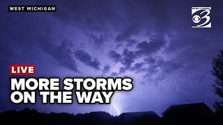 LIVE: More storms are on the way to West Michigan. We've got the latest forecast.