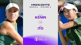 Sofia Kenin vs. Aoi Ito | 2024 Osaka Round 1 | WTA Match Highlights