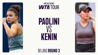 Jasmine Paolini vs. Sofia Kenin | 2025 Beijing Round 3 | WTA Match Highlights