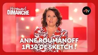 Anne Roumanoff écorche les politiques ! 1h30 de sketchs COMPILATION - Vivement Dimanche