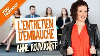 ANNE ROUMANOFF - L'entretien d'embauche