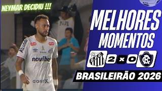 Santos x Remo | Melhores Momentos | Brasileirão 2026