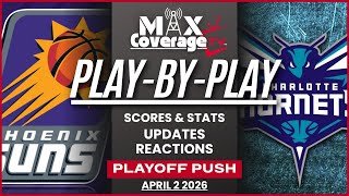 🔴LIVE - Phoenix Suns vs Charlotte Hornets - Play-By-Play & Reactions (4/2/26)