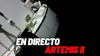 EN DIRECTO: Imágenes de la misión ARTEMIS II de la NASA